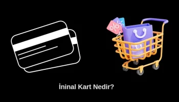 ininal kart nedir