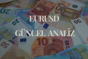euro ne olur, yükselir mi düşer mi, eurusd parite yorumları