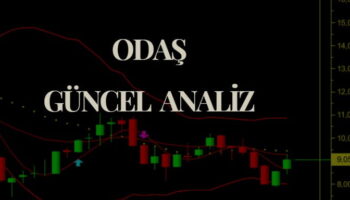 ODAŞ hisse geri alımı yaptı, güncel odaş analizi, bilanço yorumu