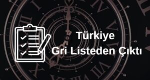 Türkiye gri listeden çıktı, borsaya etkileri nasıl olacak
