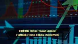 ebebk hisse senedi haftalık takas analizi