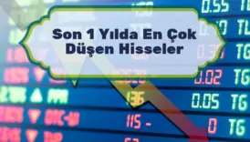 son 1 yılda en çok düşen hisseler
