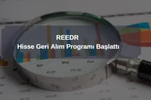reedr hisse geri alım programı 2025