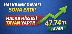 halkbank abddeki dava sona erdi hisse tavan oldu