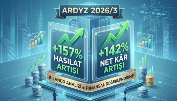ARDYZ bilanço analizi 2026 ilk çeyrek sonuçları