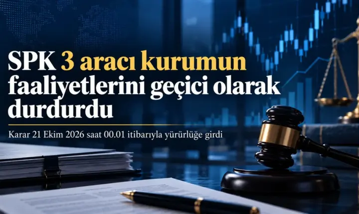 SPK üç aracı kurum kararı